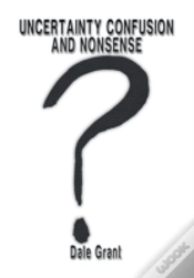 Capa do artigo Uncertainty Confusion And Nonsense