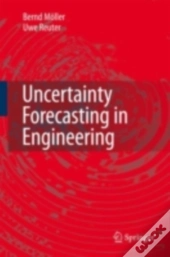 Uncertainty Forecasting In Engineering