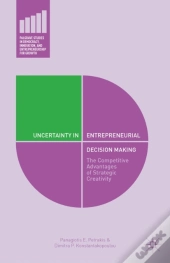 Uncertainty In Entrepreneurial Decision Making