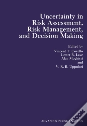 Capa do artigo Uncertainty In Risk Assessment, Risk Management, And Decision Making