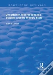 Capa do artigo Uncertainty, Macroeconomic Stability And The Welfare State
