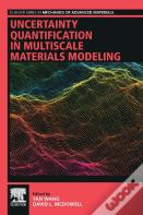 Uncertainty Quantification In Multiscale Materials Modeling