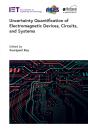 Uncertainty Quantification Of Electromagnetic Devices, Circuits, And Systems - Preview