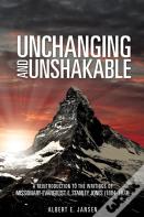 Unchanging And Unshakable