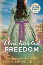 Uncharted Freedom - Preview