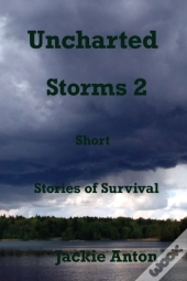 Uncharted Storms