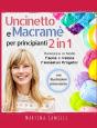Uncinetto E Macram  Per Principianti 2 I - Preview
