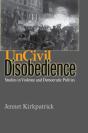 Uncivil Disobedience - Preview