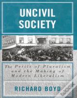 Uncivil Society