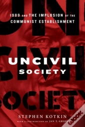 Uncivil Society
