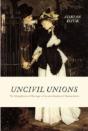 Uncivil Unions - Preview