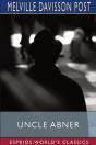 Uncle Abner (Esprios Classics) - Preview