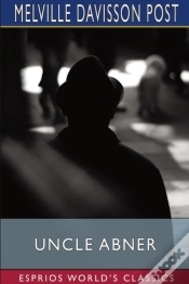 Capa do artigo Uncle Abner (Esprios Classics)