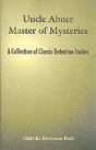 Uncle Abner Master Of Mysteries - Preview