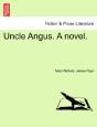 Uncle Angus. A Novel. - Preview