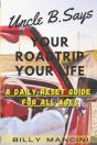 Uncle B. Say'S Your Road Trip Your Life - Preview