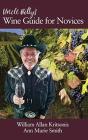 Uncle Billy'S Wine Guide For Novices - Preview