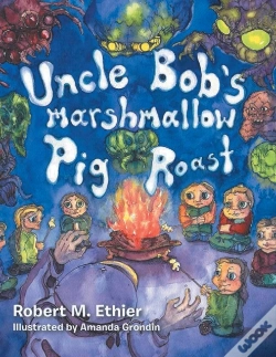 Capa do artigo Uncle Bob'S Marshmallow Pig Roast