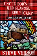 Uncle Bob'S Red Flannel Bible Camp