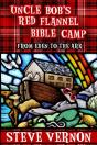 Uncle Bob'S Red Flannel Bible Camp - Preview
