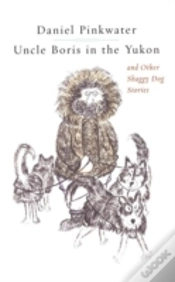 Capa do artigo Uncle Boris In The Yukon And Other Shaggy Dog Stor