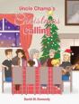 Uncle Champ'S Christmas Calling - Preview