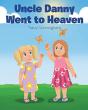 Uncle Danny Went To Heaven - Preview