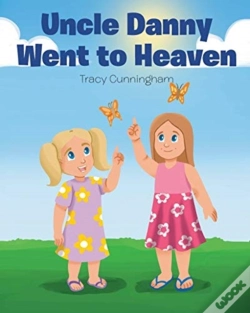 Capa do artigo Uncle Danny Went To Heaven
