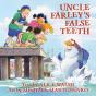 Uncle Farley'S False Teeth - Preview