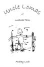 Uncle Lomas - Preview