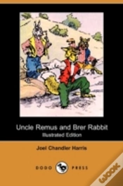 Capa do artigo Uncle Remus And Brer Rabbit (Illustrated Edition) (Dodo Press)