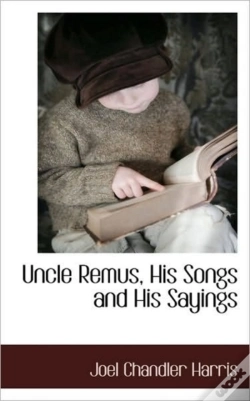 Capa do artigo Uncle Remus, His Songs And His Sayings