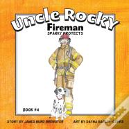 Uncle Rocky, Fireman