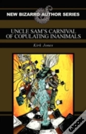 Uncle Sam'S Carnival Of Copulating Inanimals