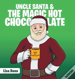 Capa do artigo Uncle Santa & The Magic Hot Chocolate
