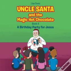 Capa do artigo Uncle Santa & The Magic Hot Chocolate