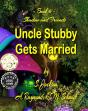 Uncle Stubby Gets Married - Preview