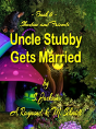 Uncle Stubby Gets Married - Preview