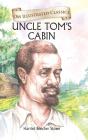 Uncle Tom'S Cabin- Om Illustrated Classics - Preview