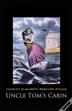 Capa do artigo Uncle Tom'S Cabin-Original Edition(Annotated)