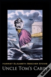Uncle Tom'S Cabin-Original Edition(Annotated)