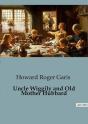 Uncle Wiggily And Old Mother Hubbard - Preview