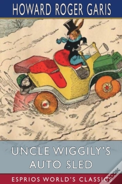 Capa do artigo Uncle Wiggily'S Auto Sled (Esprios Classics)