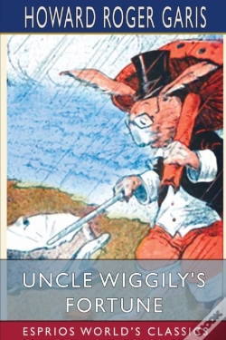 Capa do artigo Uncle Wiggily'S Fortune (Esprios Classics)