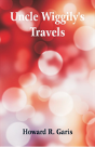 Uncle Wiggily'S Travels - Preview