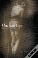 Unclean Lips