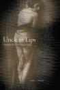 Unclean Lips - Preview