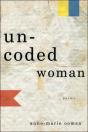 Uncoded Woman - Preview