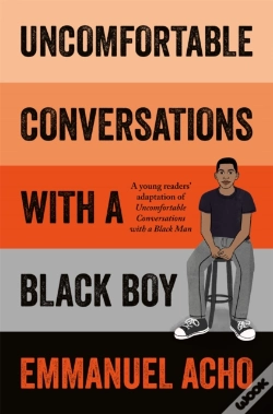 Capa do artigo Uncomfortable Conversations With A Black Boy
