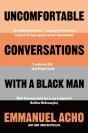 Uncomfortable Conversations With A Black Man - Preview